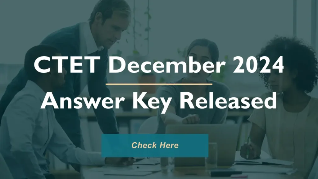 CTET December 2024 Answer Key