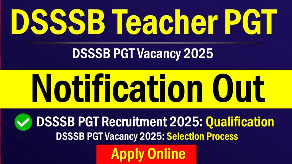 DSSSB PGT Recruitment 2025